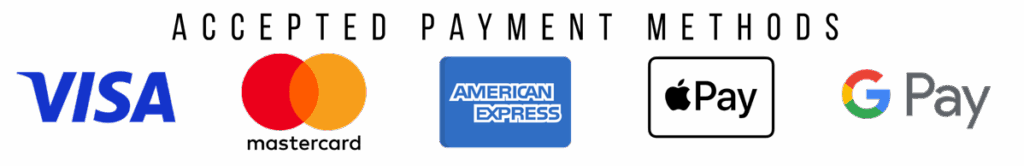 Accepted Payment Methods – Visa, Mastercard, American Express, Google Pay and Apple Pay.